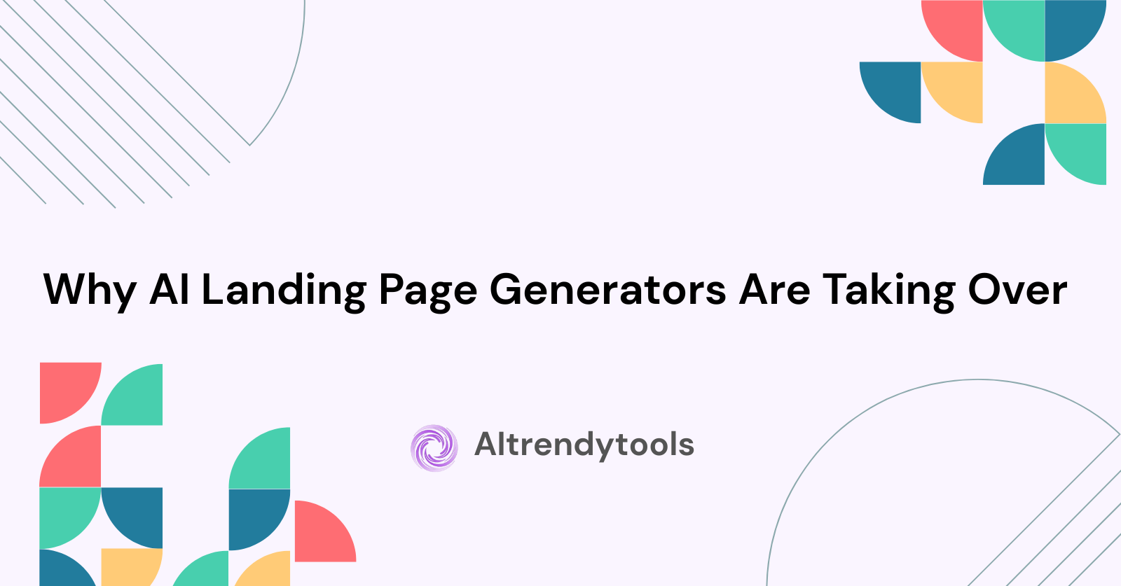 Why AI Landing Page Generators Are Taking Over - AItrendytools